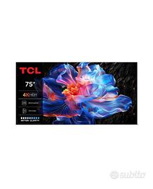 TV TCL 75” 4K HDR – NUOVO