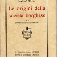 Le origini della società borghese di Carlo Marx