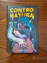 Contro Natura Il Risveglio