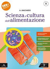 SCIENZA E CULTURA DELL'ALIMENTAZIONE VOLUME 5