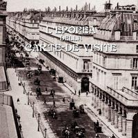 L'epopea della Carte-de-Visite