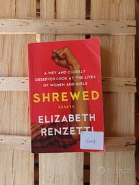 Shrewed Essays - Elizabeth Renzetti