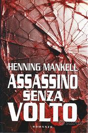 Assassino senza Volto - Henning Mankell Mondolibri