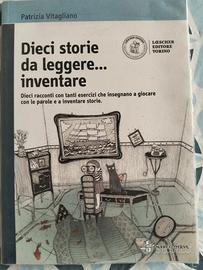 Libro Dieci storie da leggere… inventare