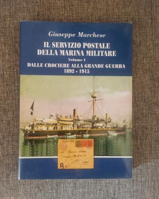 Il Servizio Postale della Marina Militare Vol 1 
