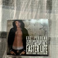 Gue pequeno fastlife mixtape vol.2