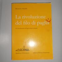 L'agricoltura di Fukuoka ed Hazelip  (due libri)