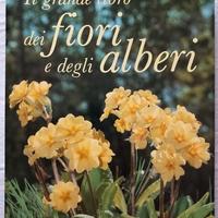 Il grande libro dei fiori e degli alberi