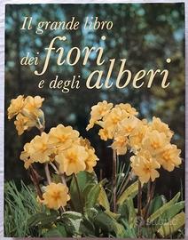 Il grande libro dei fiori e degli alberi
