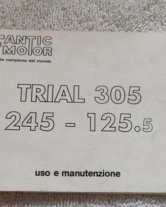 Manuale d'uso e manutenzione Trial 305 