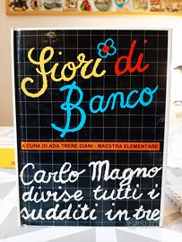 Fiori di Banco Ada Trerè Ciani