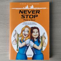 Gazzetta dello Sport - Never Stop - Fede e Vale
