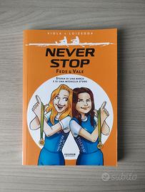 Gazzetta dello Sport - Never Stop - Fede e Vale