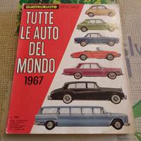 TUTTE LE AUTO DEL MONDO 1967 - QUATTRORUOTE TAM