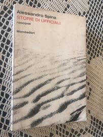 Spina Storie di ufficiali racconti Mondadori 1967