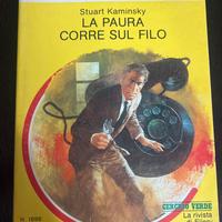 La paura corre sul filo Stuart Kaminsky