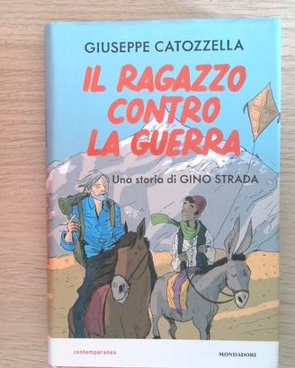 "Il Ragazzo Contro la Guerra" di Catozzella