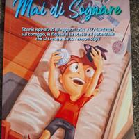 Libro Non Smettere Mai di Sognare, Ellen Mills