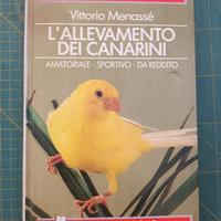 L'allevamento dei canarini - V. Menassè, Sonzogno