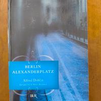Berlin Alexanderplatz. Alfred Döblin. Edizioni BUR