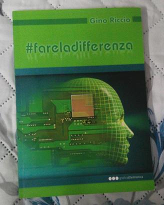 Libro "#fareladifferenza" di Gino Riccio, un saggi