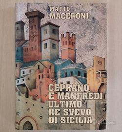 Libro "Ceprano e Manfredi" Mario Maceroni (1997)