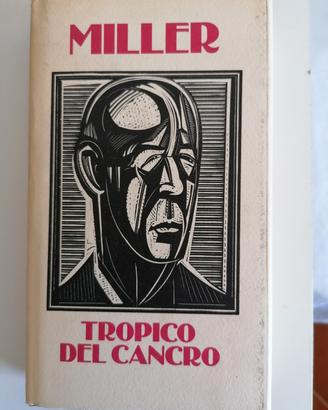 tropico del Cancro, Henry Miller