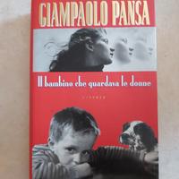 Il bambino che guardava le donne  Giampaolo Pansa,