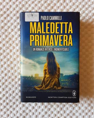Maledetta primavera di Paolo Cammilli