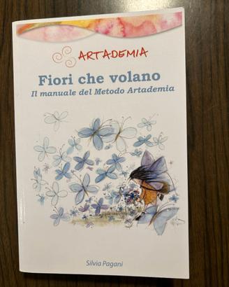 Libro "Fiori che volano - Artademia" - S. Pagani