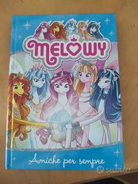 Libro "Melowy. Amiche per sempre"