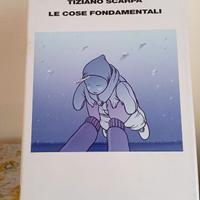 Tiziano Scarpa "Le cose fondamentali"