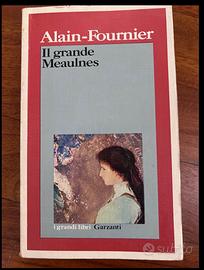 Il grande Meaulnes  - Alain - Fournier -