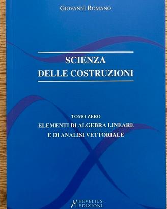 Scienza delle costruzioni-Romano-Tomo Zero