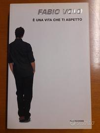 È una vita che ti aspetto – FABIO VOLO