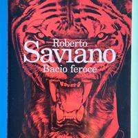 Roberto Saviano Bacio Feroce