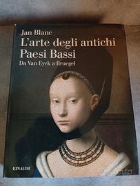 L'arte degli antichi Paesi Bassi - Einaudi 