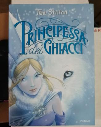 principessa dei ghiacci Tea Stilton 9788856670974