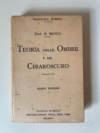 Manuali Hoepli "Teoria delle Ombre e del.."