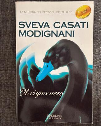 “Il cigno nero” di Sveva Casati Modignani