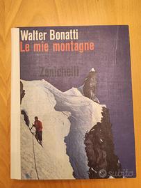 Walter Bonatti Le mie montagne