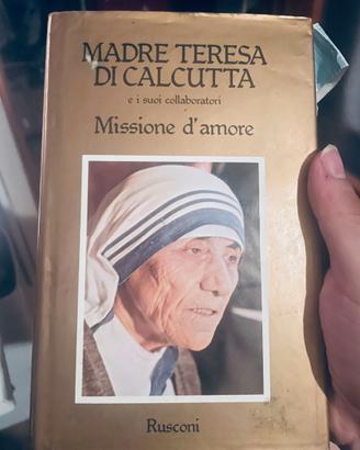 Madre Teresa Di Calcutta - Missione D'Amore