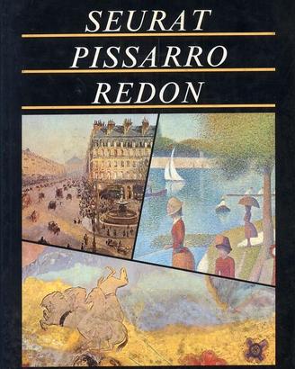 Seurat, Pissarro, Redon