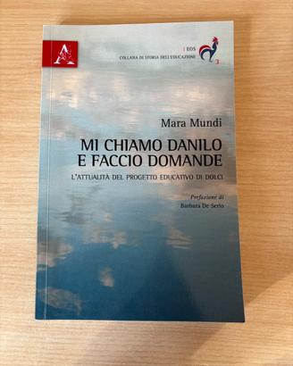 Mi chiamo Danilo Dolci e faccio domande