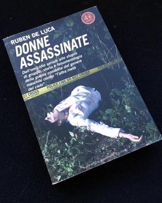 Donne Assassinate Ruben De Luca Prima Ediz.~MB~