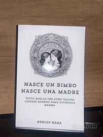 Libro “ Nasce un bambino nasce una madre”