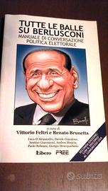 LIBRO "TUTTE LE BALLE SU BERLUSCONI"