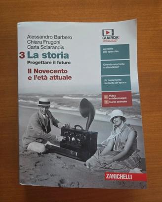 La storia 3 - Il novecento e l'età attuale