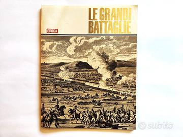 Le grandi battaglie