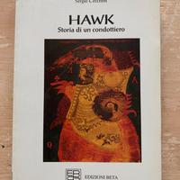 HAWK STORIA DI UN CONDOTTIERO-Sergio Cecchini 1992